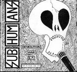 Subhumans : Demolition War